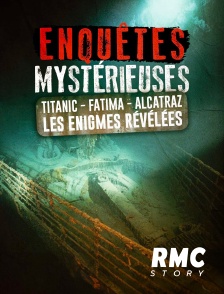 RMC Story - Enquêtes mystérieuses