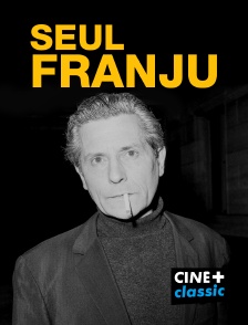 CINE+ Classic - Seul Franju