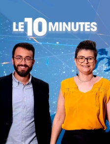 Le 10 Minutes