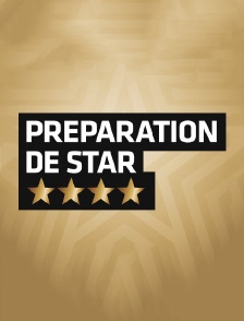 Préparation de stars