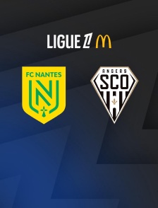 Football - Ligue 1 McDonald's : Nantes / Angers - 2025-2026