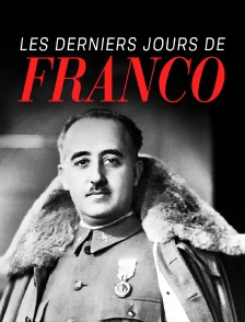 Les derniers jours de Franco