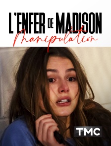 TMC - L'enfer de Madison : Manipulation