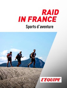 L'Equipe - Sports d'aventure : Raid in France