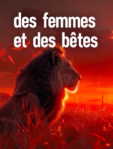 Des Femmes et des Bêtes