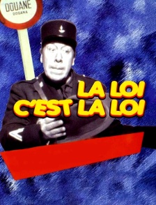 La loi, c'est la loi