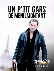 Molotov Channels - Un p'tit Gars de Ménilmontant