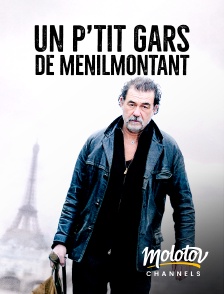 Molotov channels - Un p'tit gars de Ménilmontant