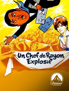 Paramount Channel - Un chef de rayon explosif