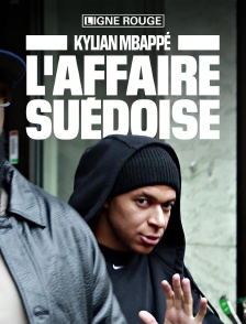 Kylian Mbappé, l'affaire suédoise