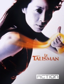 ACTION - Le talisman