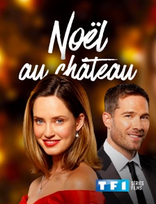 TF1 Séries Films - Noël au château
