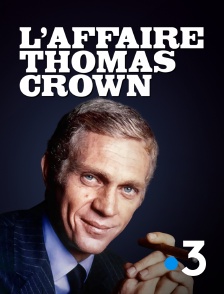 France 3 - L'affaire Thomas Crown