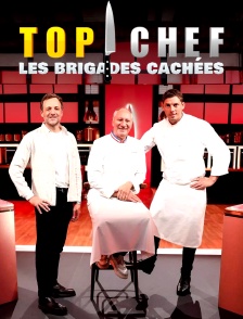 Top chef : les brigades cachées