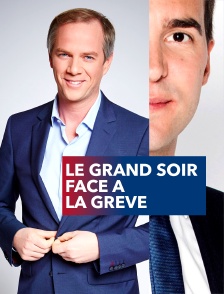 Le grand soir : face à la grève