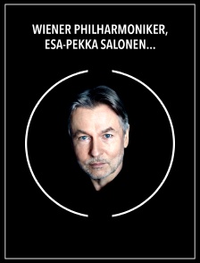 Wiener Philharmoniker, Esa-Pekka Salonen : Stravinsky, Berlioz