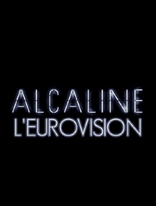 Alcaline l'Eurovision