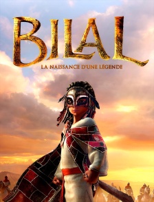 Bilal : La naissance d'une légende
