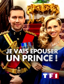 Je vais épouser un prince !