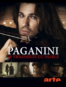 Paganini, le violoniste du diable