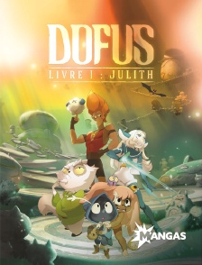 Mangas - Dofus, livre 1 : Julith