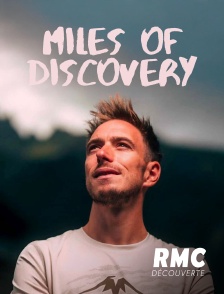 RMC Découverte - Miles Of Discovery