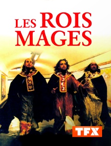 TFX - Les Rois mages