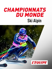 L'Equipe - Ski alpin - Championnats du monde