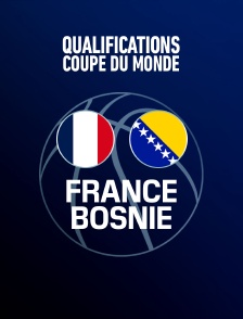 Basket-ball - Qualifications Coupe du monde masculine : France / Bosnie-Herzégovine