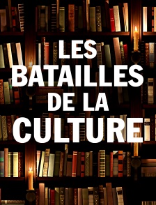 Les batailles de la culture