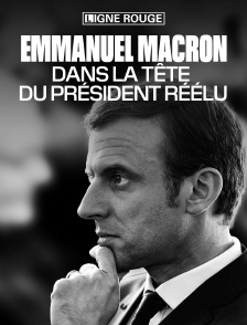 Emmanuel Macron, dans la tête du président réélu