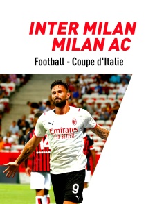 Football - Coupe d'Italie : Inter Milan / Milan AC