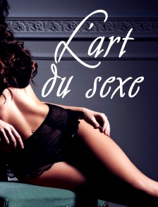 L'art du sexe