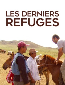 Les derniers refuges