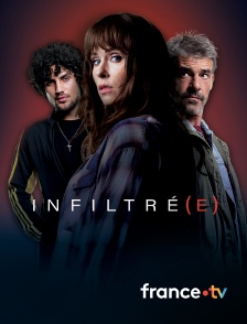 france.tv - Infiltré(e)