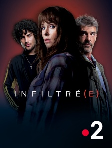 France 2 - Infiltré(e)