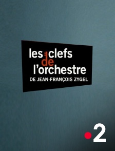 France 2 - Les clefs de l'orchestre de Jean-François Zygel