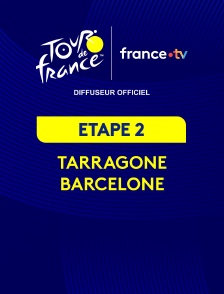 Tour de France 2026 : étape 2 (Tarragone - Barcelone)