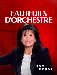TV5MONDE - Fauteuils d'orchestre