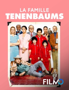 FilmoTV - La famille Tenenbaum