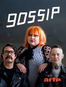 Arte - Gossip, le phénomène rock des années 2000
