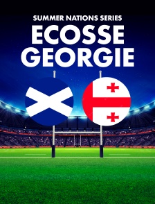 Rugby - Summer Nations Series :  Ecosse / Géorgie