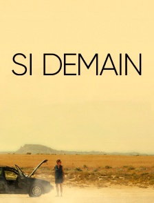 Si demain
