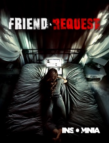 INSOMNIA - Friend Request