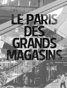 Le Paris des grands magasins
