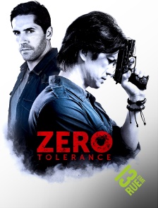 13EME RUE - Zero Tolerance
