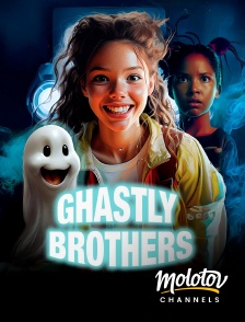 Molotov channels - Ghastly Brothers