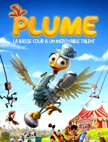 Plume : La basse-cour a un incroyable talent