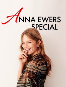 Anna Ewers Special