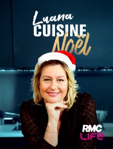 RMC Life - Luana cuisine Noël